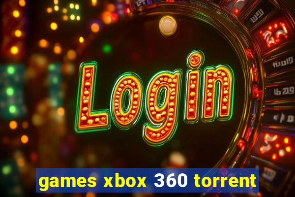 games xbox 360 torrent